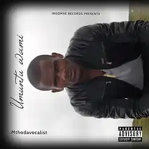 Picture for song 'Umuntu wami_prod .mtho' by artist 'Mthodavocalist'