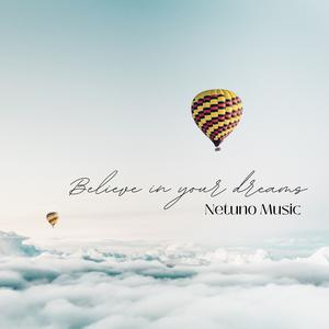 Picture for song 'Believe In Your Dreams' by artist 'Netuno Soundtracks'