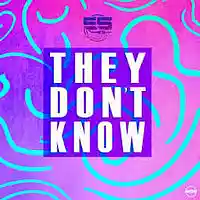Picture for song 'they dont know' by artist 'MATURE MUSIK'