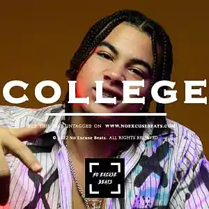 Picture for song '24kGoldn "College" BUY 2 GET 1 FREE' by artist 'No Excuse Beats'