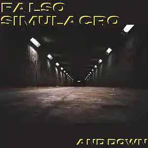 Picture for song 'And Down' by artist 'Falso Simulacro'