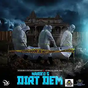 Picture for song 'Narieo g - Dirt Dem' by artist 'Shabria entertainment record label'