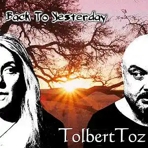 Picture for song 'Back To Yesterday' by artist 'TolbertToz'