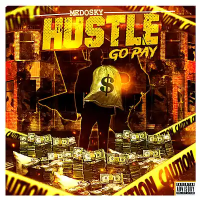 Picture for song 'Hustle Go Pay x Medosky New_Project' by artist 'Medosky'