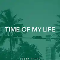 Picture for song 'SCORP BEATZ - TIME OF MY LIFE' by artist 'Scorp Beatz'