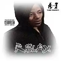 Picture for song 'Relax ' by artist 'A-1 Thee Assas'n'