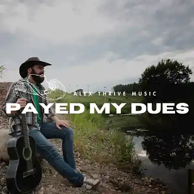 Picture for song 'Payed My Dues (Wyatt Flores Country Rap Type Beat)' by artist 'Alex Thrive Music'