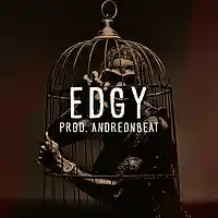Picture for song 'Edgy' by artist 'AndreOnBeat'