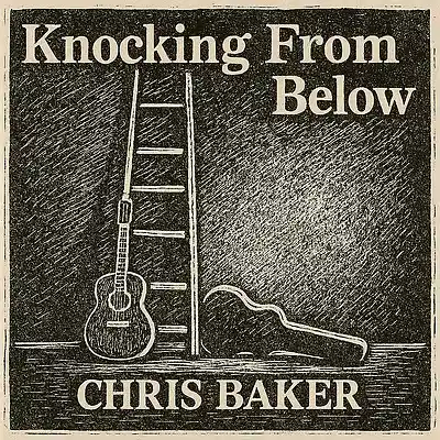 Picture for song 'Knocking From Below' by artist 'Chris Baker'