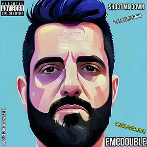 Picture for song 'Shoot me down (feat. Avery Storm & Kiffie)' by artist 'emcdouble'