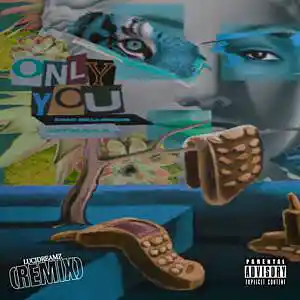 Picture for song 'only you remix' by artist 'lucidreamz'