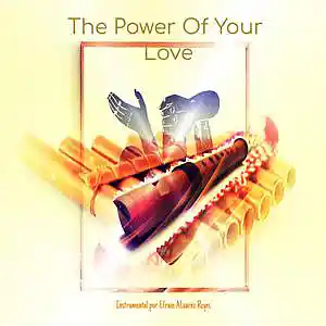 Picture for song 'The Power of Your Love' by artist 'Themelodysong'