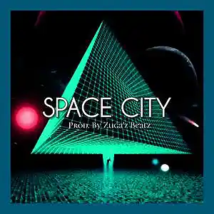 Picture for song 'Space City' by artist 'Zuga'z Beatz'