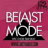 Picture for song 'BEA(ST) MODE' by artist 'EAR 2 THA BEAT'