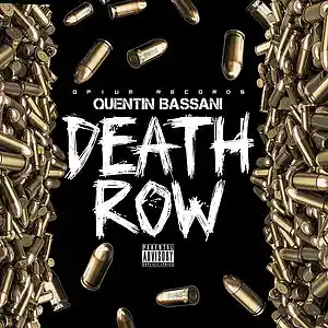 Picture for song 'Death Row' by artist 'Quentin Bassani'