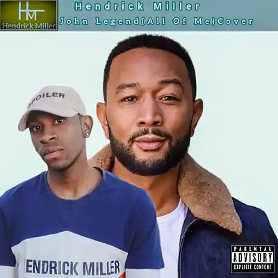 Picture for song 'Hendrick Miller-John Legend(All Of Me)Cover' by artist 'Hendrick Miller'
