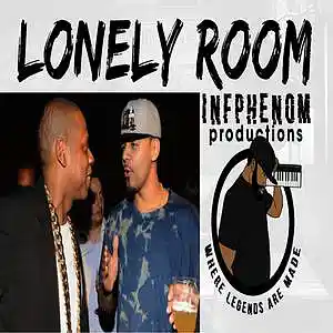 Picture for song 'Lonely Room(Hov J. Cole) Soulful Fire! B1G1 FREE' by artist 'InfPhenom'