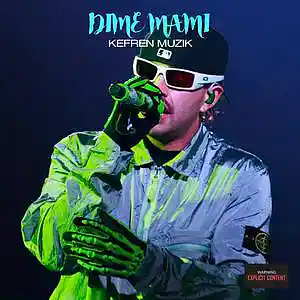 Picture for song 'DIME MAMI' by artist 'Kefren Beats'