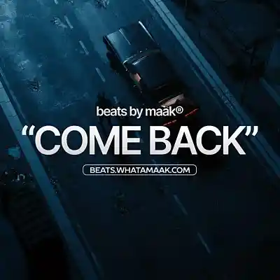 Picture for song 'Come Back - 1 + 3 FREE! (Metro Boomin Type Beat' by artist 'maak'
