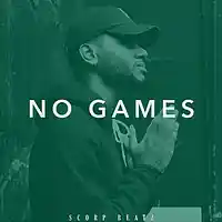 Picture for song 'NO GAMES' by artist 'Scorp Beatz'