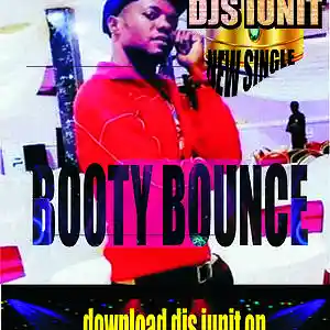 Picture for song 'DOWNLOAD DJS IUNIT, BOOTY BOUNCE,,,' by artist 'Djs iunit'