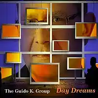 Picture for song 'Day Dreams - The Guido K. Group' by artist 'The Guido K. Group'
