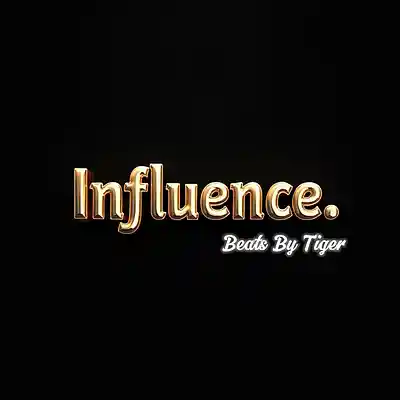Picture for song 'Influence' by artist 'Beats By Tiger'