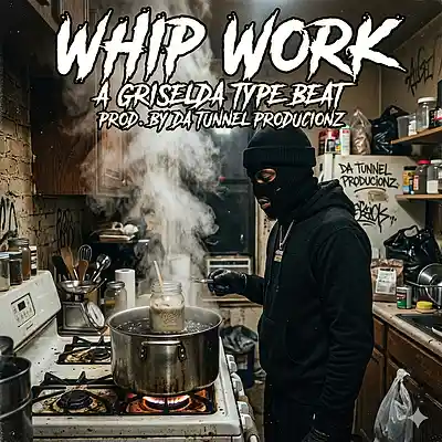 Picture for song 'Whip Work - Griselda Type Beat' by artist 'Da Tunnel Productionz'
