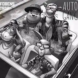 Picture for song 'AUTO GANG' by artist 'FOBENS'