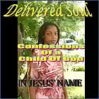Picture for song 'Delivered Soul In Jesus Name' by artist 'A Closer Walk Ministries'