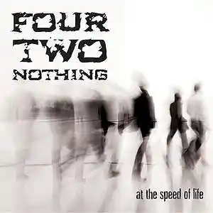 Picture for song 'Nothing New' by artist 'Four Two Nothing'