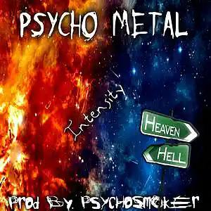 Picture for song 'Intensity (Prod. PsYcHoSmOkEr)' by artist 'Psycho Metal'