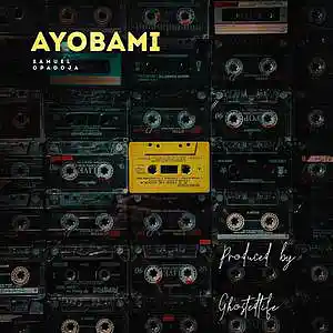 Picture for song 'Ayobami' by artist 'Samuel Opadoja'