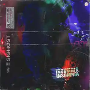 Picture for song 'Insomnia (Buy 1 Get 1 Free)' by artist 'SIGHOST'