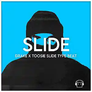 Picture for song 'Slide Drake X Toosie Slide Type Beat' by artist 'Toast Beats'
