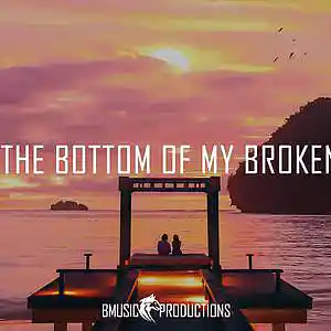 Picture for song 'From the Bottom of My Broken Heart V2 -No Vinyl Fx' by artist 'BMusicProductions'