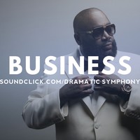 Picture for song 'Business *Rick Ross Type Beat*' by artist 'Dramatic Symphony'