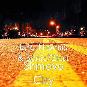 Picture for song 'Shmove City' by artist 'Sonic72fast'