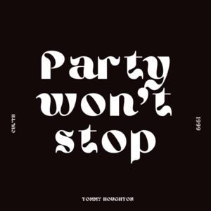 Picture for song 'DJ Snake ft. J Balvin & Tyga "Party won't Stop"' by artist 'TOMMY HOUGHTON'