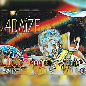 Picture for song 'Little Roger Wilco' by artist '4DAiZE'
