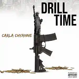 Picture for song 'Drill Time - Carla Chyanne' by artist 'Carla Chyanne'