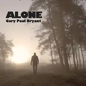 Picture for song 'Alone' by artist 'Gary Paul Bryant'