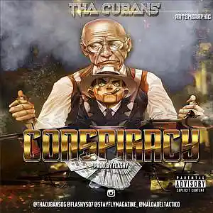 Picture for song 'Tha Cubans - Conspiracy @LaPautaMostroza' by artist 'LA PAUTA MOSTROZA'