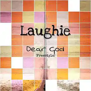 Picture for song 'DEAR GOD' by artist 'Laughie'