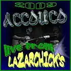 Picture for song 'Cover of the Rolling Stone "LIVE"' by artist 'LIVE at LazarChick's 052309'