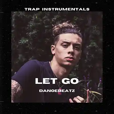 Picture for song 'LET GO - Trap Type Beat' by artist 'OfficialDanoeBeatz'