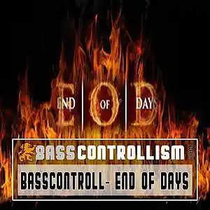 Picture for song 'Basscontroll - End Of Days (Original Mix)[Mastered' by artist 'Basscontrollism'