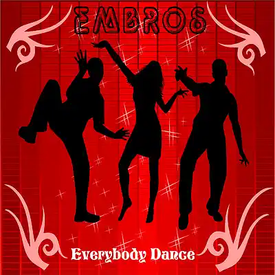 Picture for song 'Everybody Dance' by artist 'Embros'