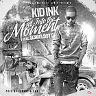 Picture for song '*Club Hit* Kid Ink - Get Into The Moment # 104' by artist 'JohnnyAndSam'