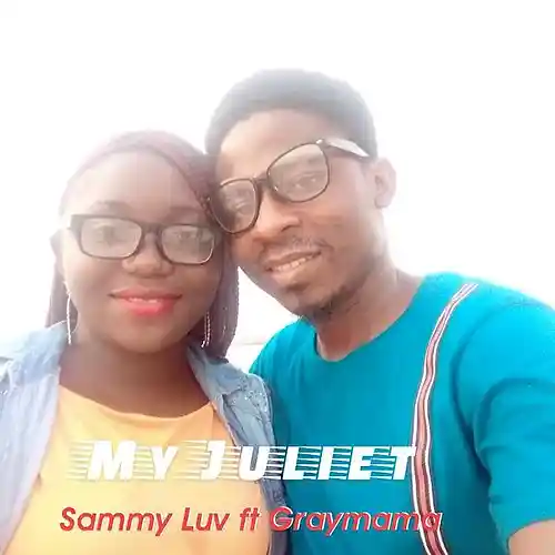 Picture for song 'My Juliet by Sammy Luv x Graymama 797' by artist 'Sammy Luv'